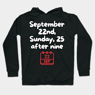 Sunday, 22nd September Hoodie